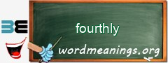 WordMeaning blackboard for fourthly